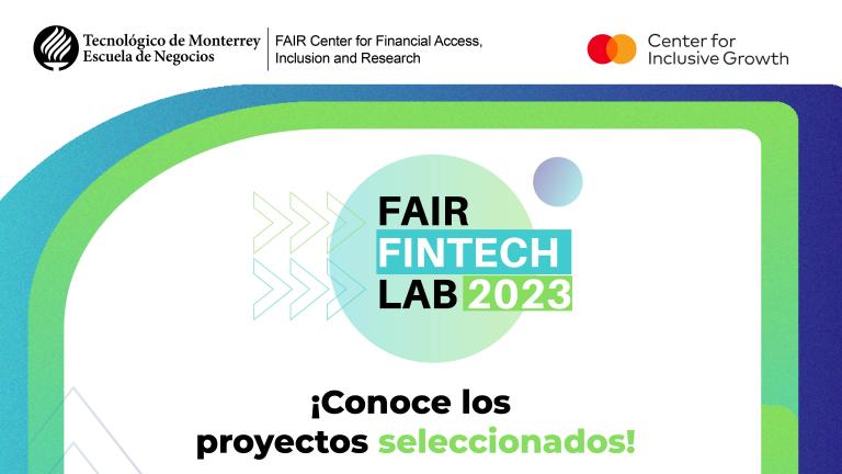 Estos son los 20 proyectos que participarán en el FAIR Fintech Lab 2023
