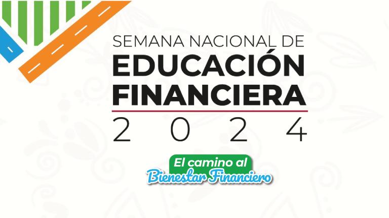 Conferencias Semana Nacional de Educación Financiera 2024 | Agenda ampliada 