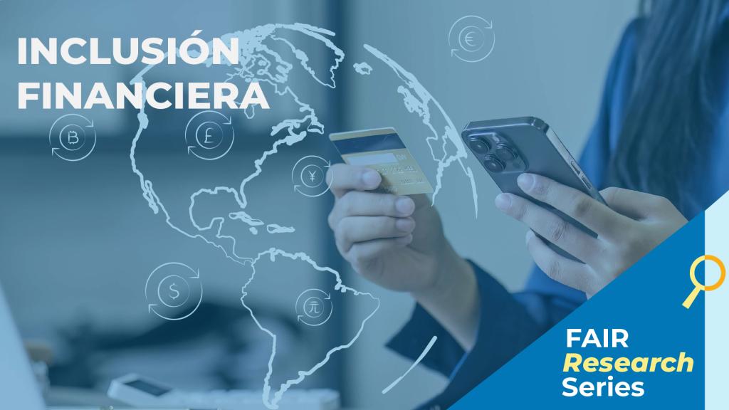 Las remesas vistas desde la inclusión financiera